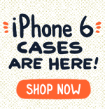 iPhone 6 Cases Are Here!